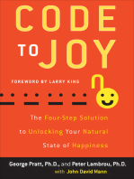 Code to Joy: The Four-Step Solution to Unlocking Your Natural State of Happiness