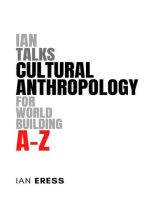 Ian Talks Cultural Anthropology for World Building A-Z: World Building, #2