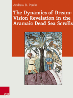 The Dynamics of Dream-Vision Revelation in the Aramaic Dead Sea Scrolls