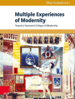 Multiple Experiences of Modernity: Toward a Humanist Critique of Modernity