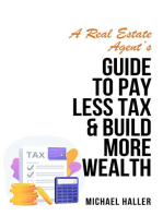 A Real Estate Agent's Guide to Pay Less Tax & Build More Wealth