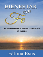 Bienestar Con Fe: El Bienestar de la mente transferido al cuerpo