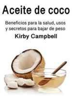 Aceite de coco: Beneficios para la salud, usos y secretos para bajar de peso