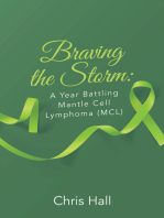 Braving the Storm: A Year Battling Mantle Cell Lymphoma (MCL)