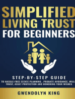 Simplified Living Trust for Beginners: Step-By-Step Guide to Hassle-Free Estate Planning , Probate Avoidance, Wills, Trust, Asset Protection and Honoring Your Wishes