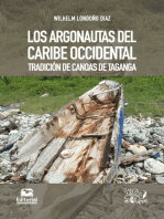 Los argonautas del Caribe occidental: Tradición de canoas de Taganga