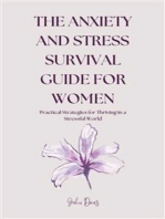 The Anxiety and Stress Survival Guide for Women: Practical Strategies for Thriving in a Stressful World