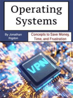 Operating Systems: Concepts to Save Money, Time, and Frustration