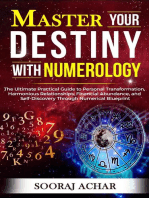 Master your Destiny with Numerology: Life-Mastery Using Numerology, #1