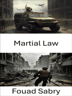 Martial Law: Warriors' Doctrine, Tactics, Strategy, and the Battle for Order