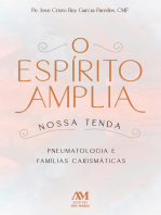 O Espírito amplia nossa tenda: Pneumatologia e famílias carismáticas