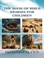 The Book of Bible Stories for Children (3-16 years old): Children Adventure Series, #1