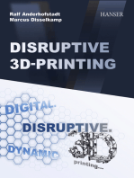 Disruptive 3D Printing