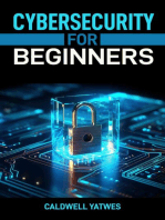 CYBERSECURITY FOR BEGINNERS: A Step-by-Step Guide to Protecting Your Digital World (2024 Crash Course)