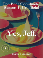 Yes, Jeff. The Bear Cookbook: Season 1, Unofficial: The Bear Cookbooks, #1