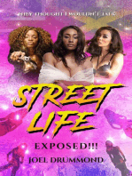 Street Life Exposed!!! (Women's Version)