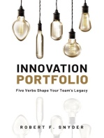 Innovation Portfolio: Five Verbs Shape Your Team's Legacy