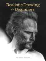 Realistic Drawing for Beginners: How to Create Stunning, Lifelike Drawings of Any Subject