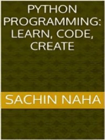 Python Programming: Learn, Code, Create