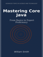 Mastering Core Java: From Basics to Expert Proficiency