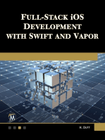 Full-Stack iOS Development with Swift and Vapor: Mastering Full-Stack iOS Development with Swift and Vapor Framework