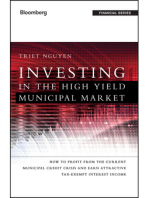 Investing in the High Yield Municipal Market: How to Profit from the Current Municipal Credit Crisis and Earn Attractive Tax-Exempt Interest Income