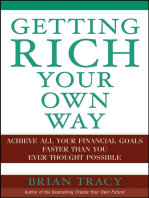 Getting Rich Your Own Way: Achieve All Your Financial Goals Faster Than You Ever Thought Possible