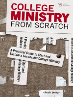 College Ministry from Scratch: A Practical Guide to Start and Sustain a Successful College Ministry