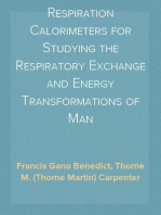 Respiration Calorimeters for Studying the Respiratory Exchange and Energy Transformations of Man