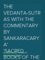 The Vedanta-Sutras with the Commentary by Sankaracarya
Sacred Books of the East, Volume 1