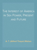 The Interest of America in Sea Power, Present and Future