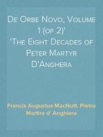 De Orbe Novo, Volume 1 (of 2)
The Eight Decades of Peter Martyr D'Anghera