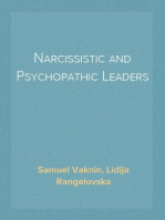 Narcissistic and Psychopathic Leaders