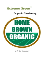 Extreme Green Organic Gardening