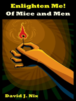 Enlighten Me! Of Mice and Men