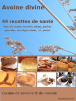 Avoine divine, 44 recettes de santé : pains du monde, brioches, crêpes, gaufres pancakes, porridges, barres, lait, yaourt: Avoine divine, #2