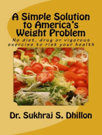 A Simple Solution to America's Weight Problem: Banish Belly and Lose Weight in Just 5 Minutes a Day