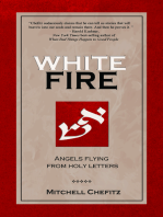 White Fire: Angels Flying from Holy Letters