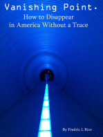 Vanishing Point: How to disappear in America without a trace