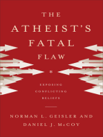 The Atheist's Fatal Flaw: Exposing Conflicting Beliefs