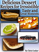 Delicious Dessert Recipes For Irresistible Taste And Great Moments