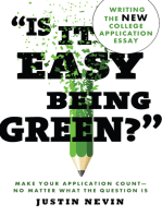 "Is It Easy Being Green?": Writing the New College Application Essay