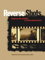 Reverse Shots: Indigenous Film and Media in an International Context