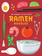 101 Things to Do with Ramen Noodles