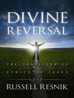 Divine Reversal: The Transforming Ethics of Jesus