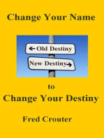 Change Your Nane to Change Your Destiny