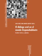 El diálogo oral en el mundo hispanohablante: Estudios teóricos y aplicados.