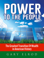 Power to the People: The Greatest Transition of Wealth in American History