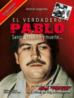 El verdadero Pablo: Sangre, traición y muerte...