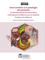 Acercamiento a la Patología del Paciente: Un abordaje desde la historia clínica orientada por problemas y por la medicina basada en la evidencia